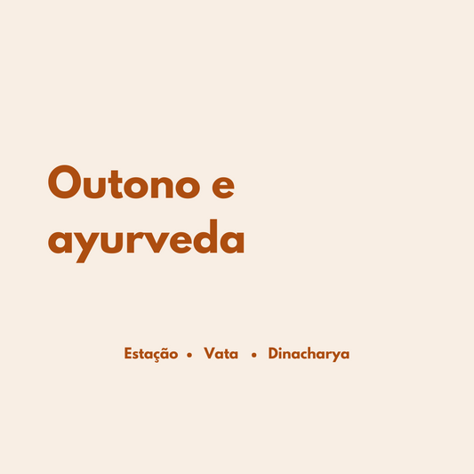 O outono e o ayurveda