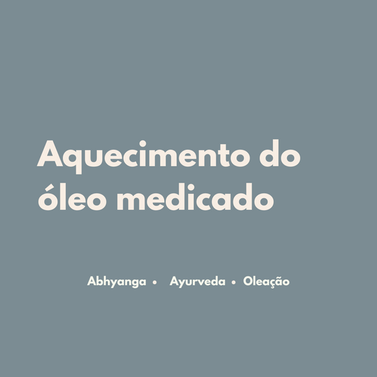 Por que aquecer o óleo medicado?