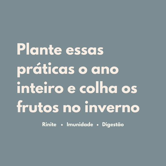 Plante essas práticas o ano inteiro e colha os frutos no inverno