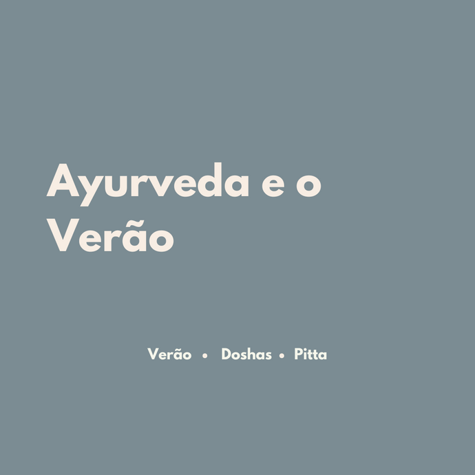 O Ayurveda e o Verão