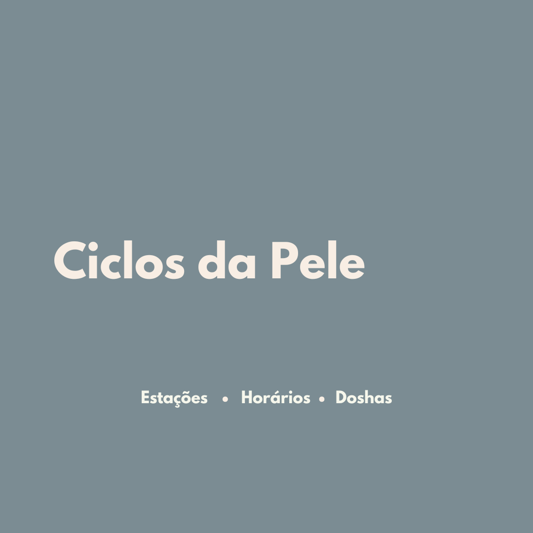 Ciclos da pele
