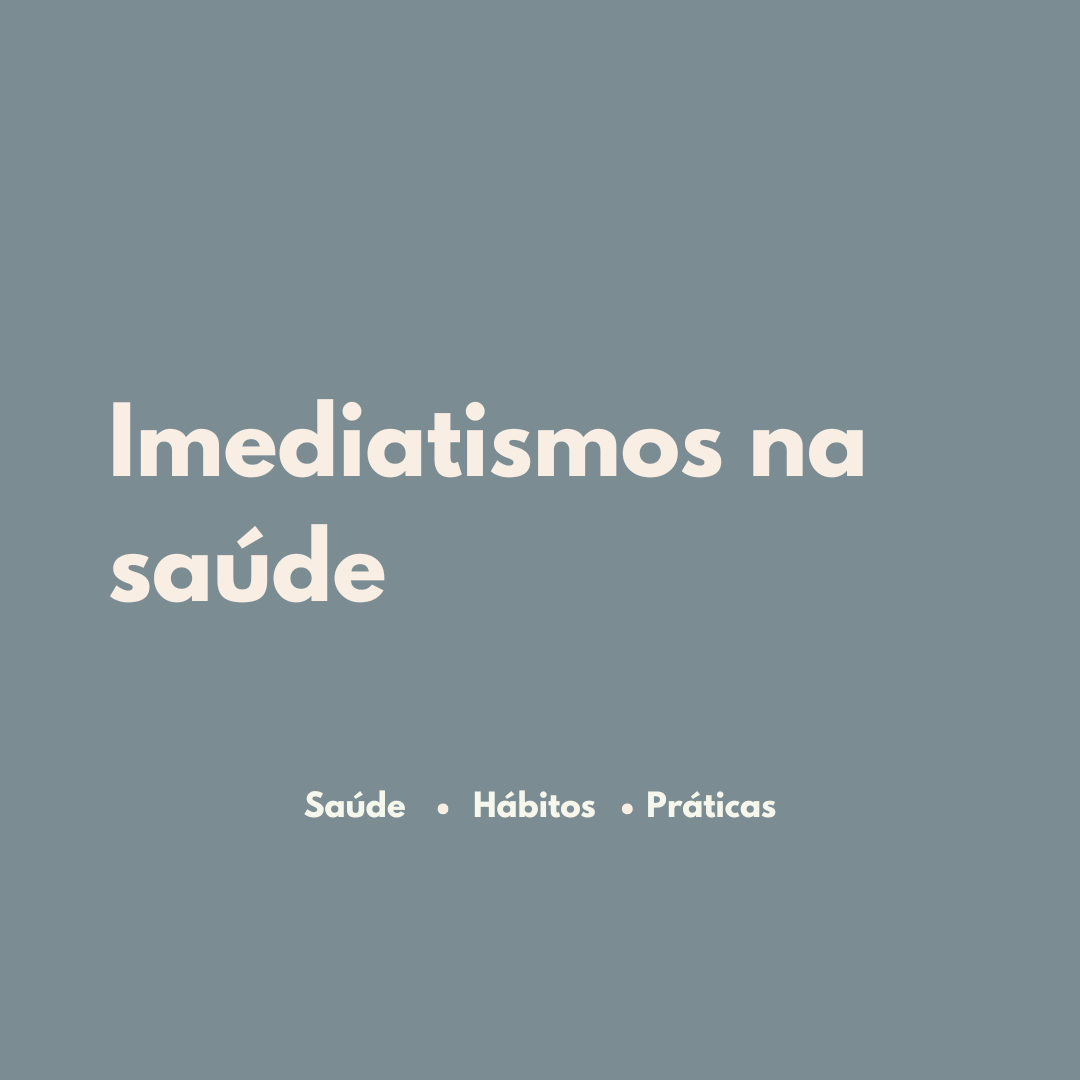 Por Que Buscamos Soluções Imediatas Para a Saúde?