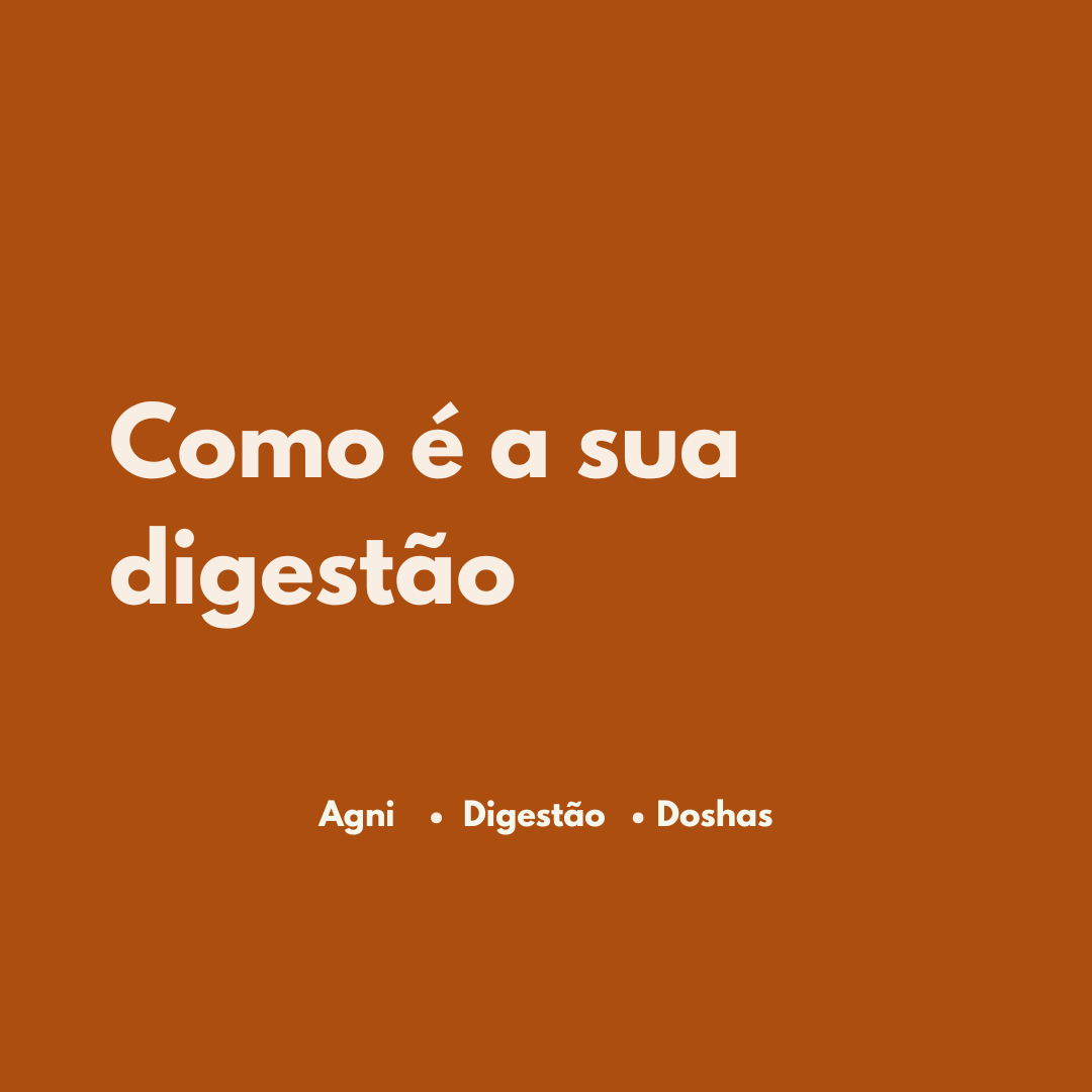 Como você digere - de acordo com cada dosha