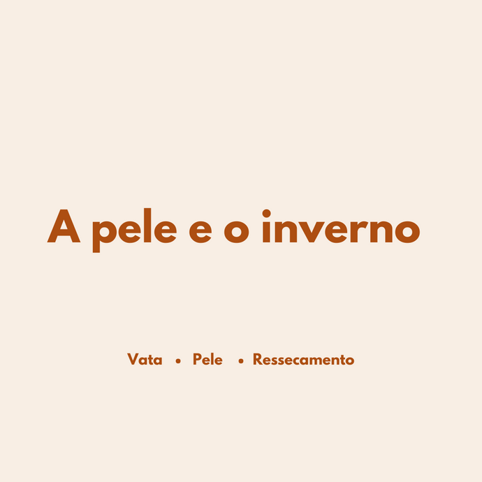 O que a sua pele ressecada está tentando te contar neste inverno?