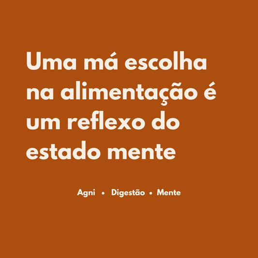 Uma má escolha na alimentação é um reflexo do estado da sua mente