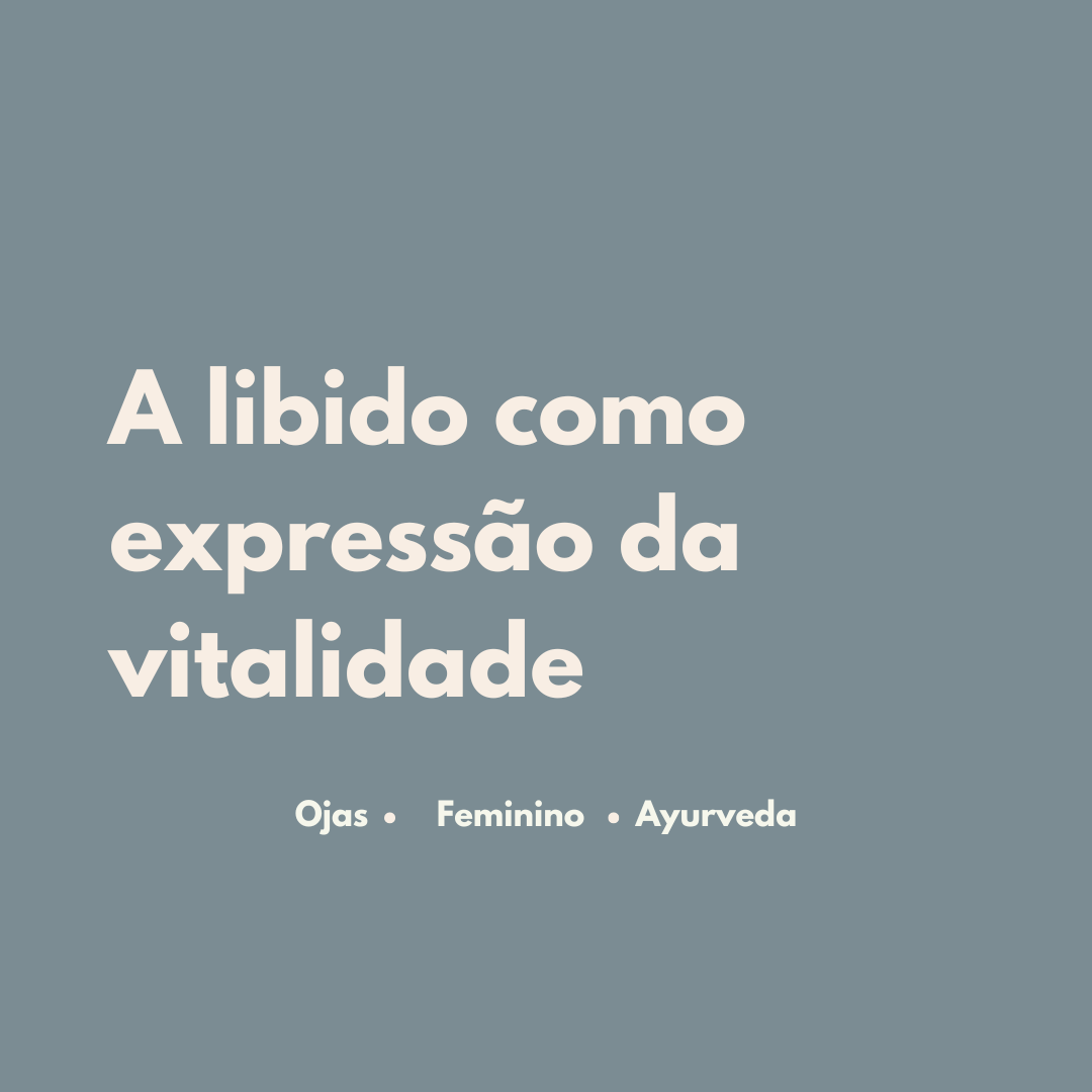 A libido como expressão da vitalidade