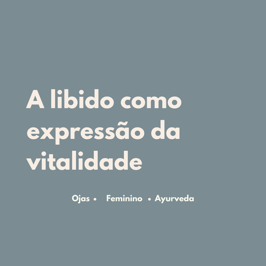 A libido como expressão da vitalidade