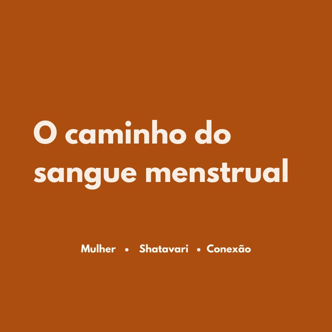 O sangue menstrual nasce no rim